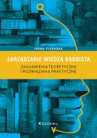 Okładka książki Zarządzanie wiedzą osobistą. Zagadnienia teoretyczne i rozwiązania praktyczne