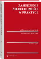 Zasiedzenie nieruchomości w praktyce. Autor: Górski Jan Paweł. SmakLiter.pl Okładka książki Zasiedzenie nieruchomości w praktyce