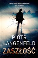 Zaszłość. Autor: Piotr Langenfeld. SmakLiter.pl Okładka książki Zaszłość
