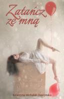 Zatańcz ze mną. Autor: Michalak-Duszyńska Katarzyna. SmakLiter.pl Okładka książki Zatańcz ze mną