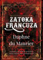 Zatoka Francuza. Autor: Daphne du Maurier. SmakLiter.pl Okładka książki Zatoka Francuza