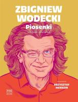 Zbigniew Wodecki. Piosenki na fortepian głos i... Autor: Zbigniew Wodecki, Krzysztof Herdzin. SmakLiter.pl Okładka książki Zbigniew Wodecki. Piosenki na fortepian głos i..