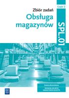 Zbiór zadań Obsługa magazynów Kwalifikacja SPL.01 Część 2. Autor: Grażyna Karpus. SmakLiter.pl Okładka książki Zbiór zadań Obsługa magazynów Kwalifikacja SPL.01 Część 2