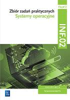 Zbiór zadań praktycznych Kwalifikacja INF.02  Systemy operacyjne  Część 2. Autor: Tomasz Klekot. SmakLiter.pl Okładka książki Zbiór zadań praktycznych Kwalifikacja INF.02  Systemy operacyjne  Część 2