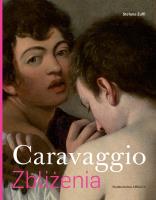Zbliżenia. Caravaggio. Zbliżenia. Autor: Zuffi Stefano, Łukasz Szulim. SmakLiter.pl Okładka książki Zbliżenia. Caravaggio. Zbliżenia
