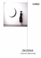 Zbliżenia. Autor: Marciniak Zuzanna. SmakLiter.pl Okładka książki Zbliżenia