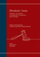 Zbrodnia i kara. Refleksje o przeszłości, teraźnie. Autor:   Praca zbiorowa. SmakLiter.pl Okładka książki Zbrodnia i kara. Refleksje o przeszłości, teraźnie