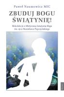 Okładka książki Zbuduj Bogu świątynię!