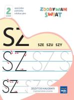 Zdobywam świat Zeszyt do kaligrafii Poziom 2. Autor: Justyna Hadryś. SmakLiter.pl Okładka książki Zdobywam świat Zeszyt do kaligrafii Poziom 2