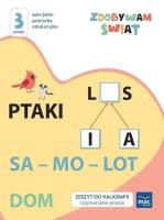 Zdobywam świat Zeszyt do kaligrafii Poziom 3. Autor: Justyna Hadryś. SmakLiter.pl Okładka książki Zdobywam świat Zeszyt do kaligrafii Poziom 3