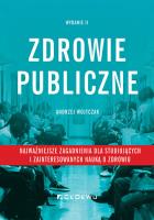 Zdrowie publiczne - najważniejsze zagadnienia. Autor: Wojtczak Andrzej. SmakLiter.pl Okładka książki Zdrowie publiczne - najważniejsze zagadnienia
