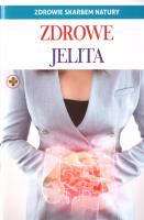 Okładka książki Zdrowie skarbem natury. Zdrowe jelita
