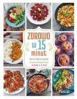 Zdrowo w 15 minut. Autor: Marta Maciurzyńska. SmakLiter.pl Okładka książki Zdrowo w 15 minut
