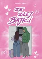 Ze złej bajki. Autor: Tomala Weronika. SmakLiter.pl Okładka książki Ze złej bajki