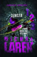 Zemsta i inne mroczne historie 2. Autor: Larek Michał. SmakLiter.pl Okładka książki Zemsta i inne mroczne historie 2