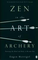 Zen in the Art of Archery. Autor: Herrigel Eugen. SmakLiter.pl Okładka książki Zen in the Art of Archery