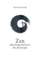 Okładka książki Zen jako droga duchowa dla chrześcijan