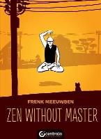 Zen Without Master. Autor: Frenk Meeuwsen. SmakLiter.pl Okładka książki Zen Without Master