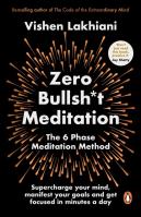 Zero Bullsh*t Meditation. Autor: Lakhiani	 Vishen. SmakLiter.pl Okładka książki Zero Bullsh*t Meditation