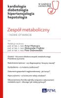 Zespół metaboliczny - nowe otwarcie. Autor: Mamcarz Artur, Prejbisz Aleksander, Piotr Dobrowo. SmakLiter.pl Okładka książki Zespół metaboliczny - nowe otwarcie
