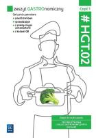 Zeszyt GASTROnomiczny. HGT.02. cz.1 WSiP. Autor:   Praca zbiorowa. SmakLiter.pl Okładka książki Zeszyt GASTROnomiczny. HGT.02. cz.1 WSiP