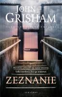 Zeznanie. Autor: John Grisham. SmakLiter.pl Okładka książki Zeznanie