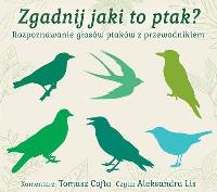 Okładka książki Zgadnij jaki to ptak? audiobook