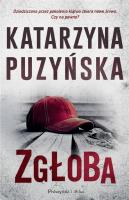 Zgłoba DL. Autor: Katarzyna Puzyńska. SmakLiter.pl Okładka książki Zgłoba DL