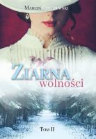 Ziarna wolności. Tom 2. Autor: Chyczewski Marcin. SmakLiter.pl Okładka książki Ziarna wolności. Tom 2