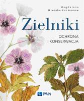 Zielniki. Ochrona i konserwacja. Autor: Magdalena Grenda-Kurmanow. SmakLiter.pl Okładka książki Zielniki. Ochrona i konserwacja