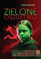 Zielone oszustwo. Autor: Marc Morano. SmakLiter.pl Okładka książki Zielone oszustwo