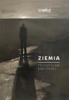 Ziemia. Autor: Przemysław Kantorski. SmakLiter.pl Okładka książki Ziemia