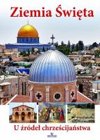 Ziemia Święta. Autor: Opracowanie zbiorowe. SmakLiter.pl Okładka książki Ziemia Święta