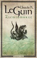 Ziemiomorze. Autor: Ursula K. LeGuin. SmakLiter.pl Okładka książki Ziemiomorze