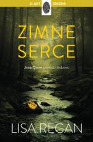 Zimne serce. Autor: Regan Lisa. SmakLiter.pl Okładka książki Zimne serce
