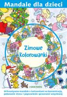 Zimowe kolorowanki. Mandale dla dzieci. Autor: Michałowska Tamara, Magdalena Gawrońska. SmakLiter.pl Okładka książki Zimowe kolorowanki. Mandale dla dzieci