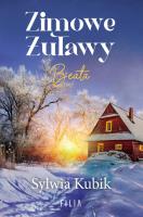 Zimowe Żuławy. Beata. Autor: Sylwia Kubik. SmakLiter.pl Okładka książki Zimowe Żuławy. Beata