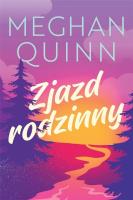 Zjazd rodzinny. Autor: Quinn Meghan. SmakLiter.pl Okładka książki Zjazd rodzinny
