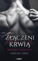 Złączeni krwią. Autor: Karolina Jurga. SmakLiter.pl Okładka książki Złączeni krwią