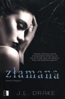 Złamana. Broken Trilogy. Tom 1. Autor: J. L. Drake. SmakLiter.pl Okładka książki Złamana. Broken Trilogy. Tom 1