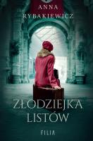 Złodziejka listów. Autor: Rybakiewicz Anna. SmakLiter.pl Okładka książki Złodziejka listów