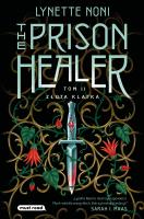 Okładka książki Złota klatka. The Prison Healer. Tom 2