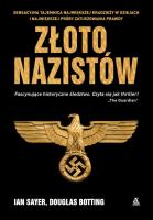 Złoto nazistów wyd. 4 - uszkodzone. Autor: Sayer Ian, Botting Douglas. SmakLiter.pl Okładka książki Złoto nazistów wyd. 4 - uszkodzone