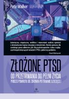Złożone PTSD. Autor: Walker Pete. SmakLiter.pl Okładka książki Złożone PTSD