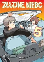 Złudne Niebo. Tom 5. Autor: Masakazu Ishiguro. SmakLiter.pl Okładka książki Złudne Niebo. Tom 5