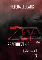 ZŁY. PRZEBUDZENIE. Autor: Leblanc Helena. SmakLiter.pl Okładka książki ZŁY. PRZEBUDZENIE