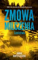Zmowa milczenia. Lenistwo. Autor: Anna Krystaszek. SmakLiter.pl Okładka książki Zmowa milczenia. Lenistwo