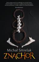 Znachor. Autor: Michał Śmielak. SmakLiter.pl Okładka książki Znachor