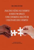 Znaczenie różnic kulturowych w kobiecym obrazie.... Autor: Ewa Sowa-Behtane(red.). SmakLiter.pl Okładka książki Znaczenie różnic kulturowych w kobiecym obrazie...