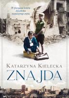Znajda. Autor: Katarzyna Kielecka. SmakLiter.pl Okładka książki Znajda